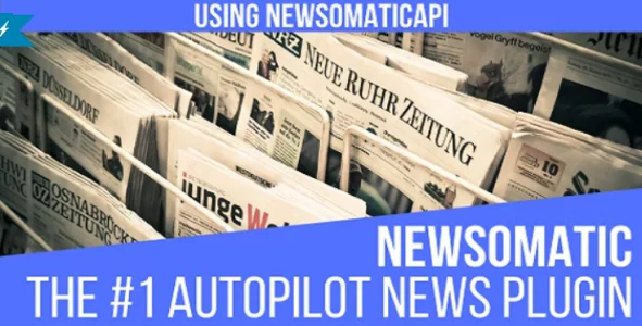 Newsomatic - Automatic News Post Generator Plugin for WordPress
