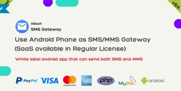 SMS Gateway v9.4.2 - Use Your Android Phone as SMS/MMS Gateway (SaaS)