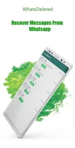 WhatsDeleted - Message Recovery App Android